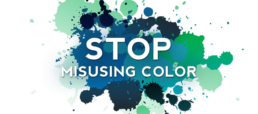 Stop Misusing Color